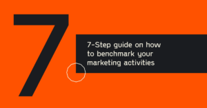 How to benchmark your marketing activities in 10 simple steps