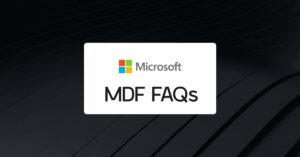 Microsoft MDF FAQ